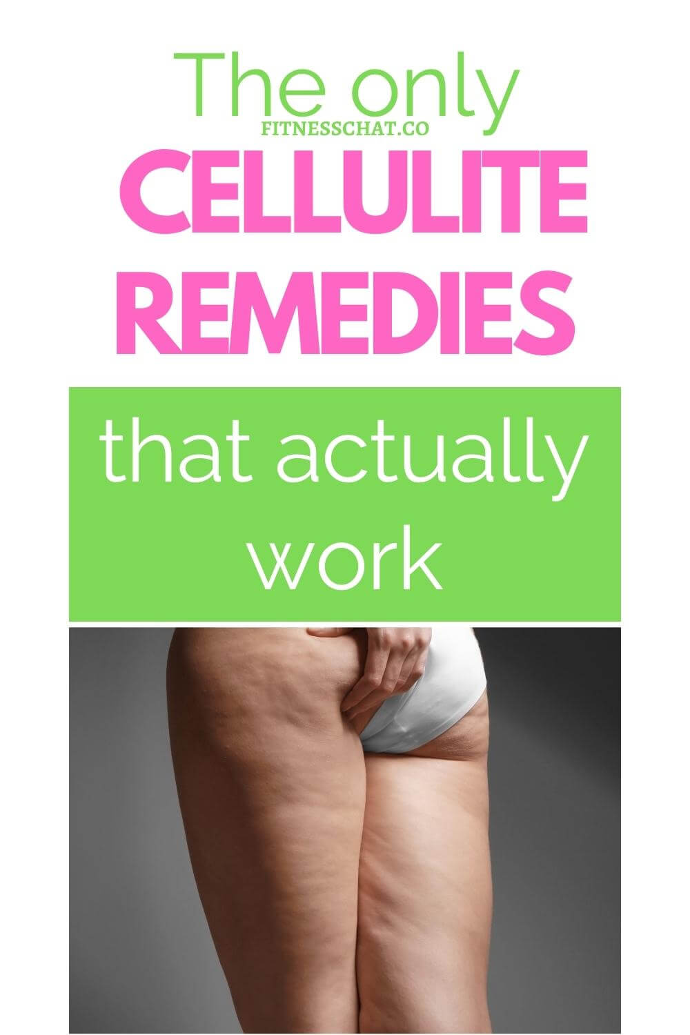 How to Get Rid Of Cellulite on Thighs and Bum Naturally