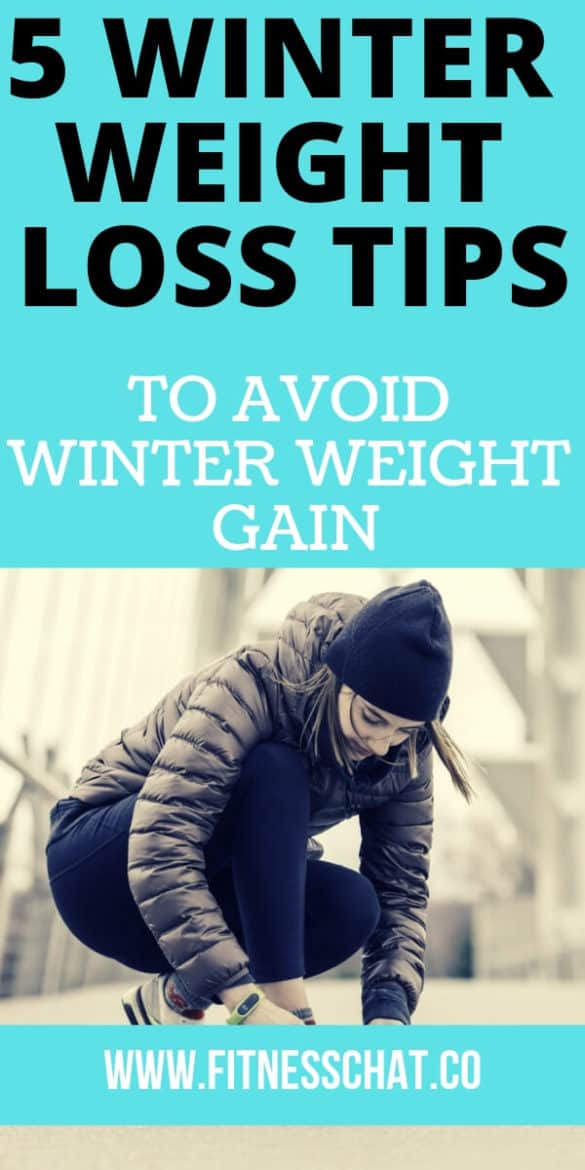 9 Winter Weight Loss Tips (How to Lose Weight in Winter Effectively)