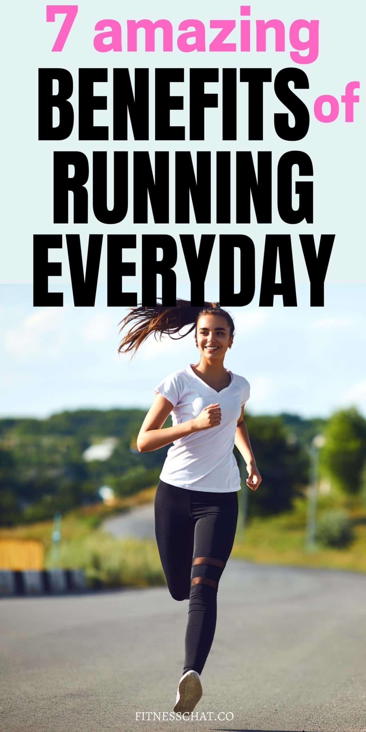 benefits of running everyday