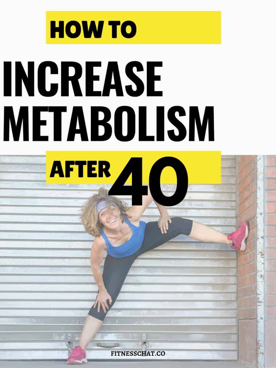 how to increase metabolism after 40 