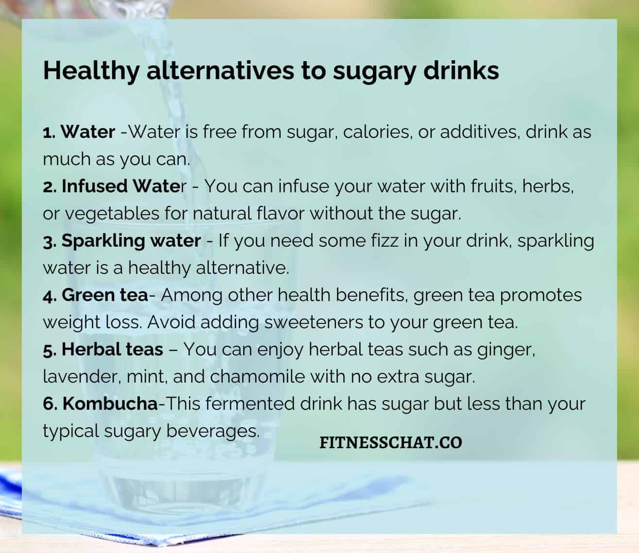 Healthy alternatives to sugary drinks when trying to lose weight